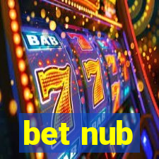 bet nub